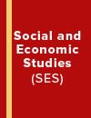 Social and Economic Studies (SES)